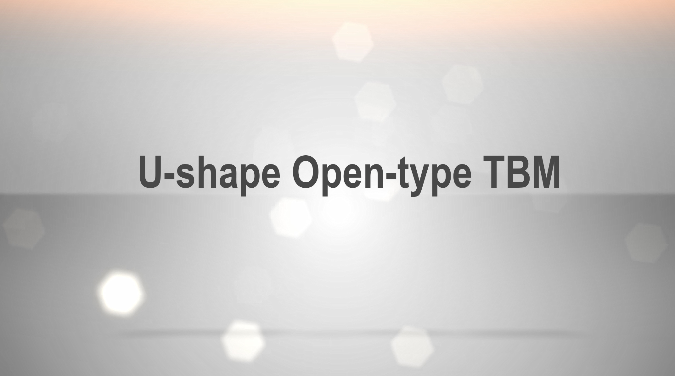 U-shape Open-type TBM